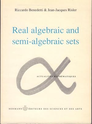 Real Algebraic and Semi-Algebraic Sets.