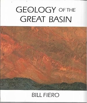 Seller image for Geology Of The Great Basin (Max C. Fleishmann Series in Great Basin Natural History) for sale by Bookfeathers, LLC