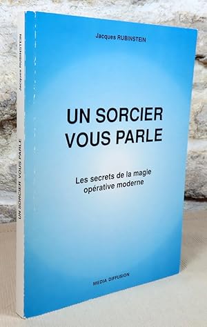 Image du vendeur pour Un sorcier vous parle. mis en vente par Latulu