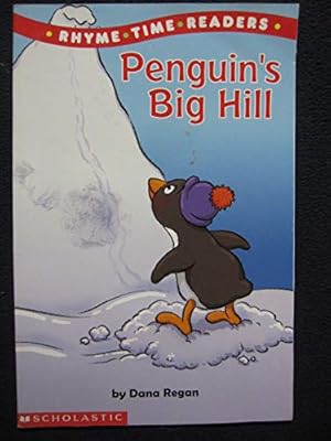 Imagen del vendedor de Penguin's big hill (Rhyme time readers) a la venta por Reliant Bookstore