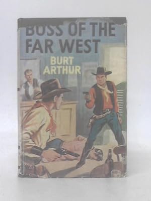 Bild des Verkufers fr Boss of The Far West zum Verkauf von World of Rare Books