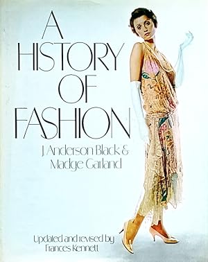 Imagen del vendedor de A History of Fashion a la venta por LEFT COAST BOOKS