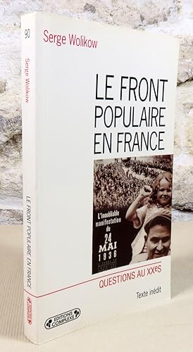 Bild des Verkufers fr Le front populaire en France. zum Verkauf von Latulu