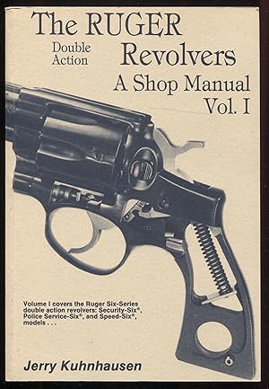Seller image for The Ruger Double Action Revolvers a Shop Manual Vol. 1 for sale by RT Books
