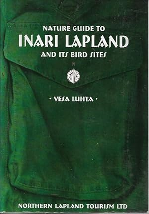 Immagine del venditore per Nature Guide to Inari Lapland and Its Bird Sites venduto da Bookfeathers, LLC