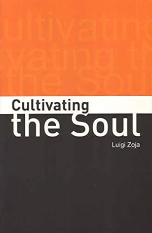 Seller image for Cultivating the Soul for sale by WeBuyBooks