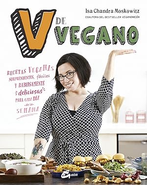 V DE VEGANO Recetas veganas sorprendentes y fáciles para cada día