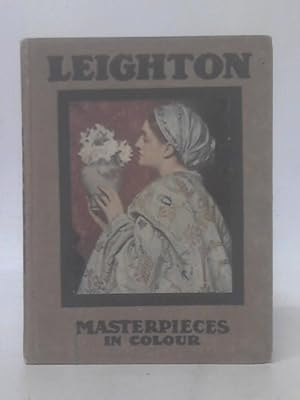 Imagen del vendedor de Leighton - Masterpieces in Colour a la venta por World of Rare Books