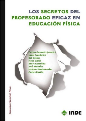 Imagen del vendedor de Los secretos del profesorado eficaz en Educacin Fsica a la venta por Imosver