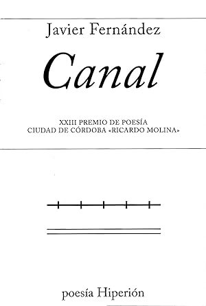 Imagen del vendedor de CANAL XXIII Premio de poesa ciudad de Cordoba "Ricardo Molina" a la venta por Imosver