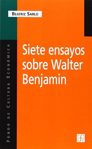 Seller image for Siete ensayos sobre Walter Benjamin (Spanish Edition) for sale by Redux Books