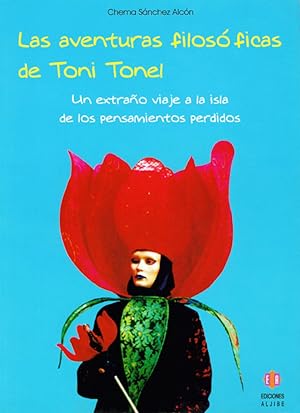 Imagen del vendedor de Aventuras filosficas de Toni Tonel a la venta por Imosver