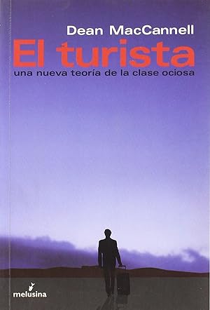 Seller image for Turista, El Una nueva teora de la clase ociosa for sale by Imosver