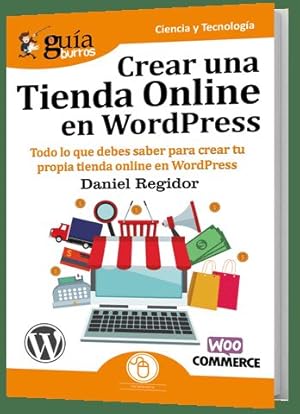 Seller image for Crear una tienda online en Wordpress Todo lo que debes saber para crear tu propia tienda online en WordPress for sale by Imosver