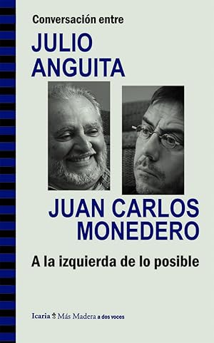 Seller image for Conversacion entre Julio Anguita y Juan Carlos Monedero for sale by Imosver