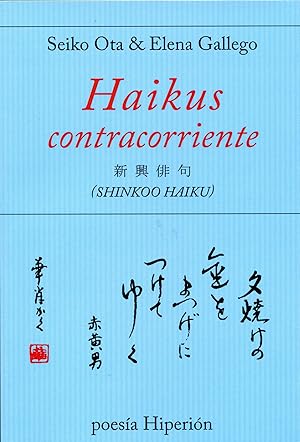 Imagen del vendedor de HAIKUS CONTRACORRIENTE 733 (Shinkoo Haiku) a la venta por Imosver