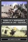 Imagen del vendedor de Guerra de la Independencia : imgenes en cine y televisin a la venta por Imosver