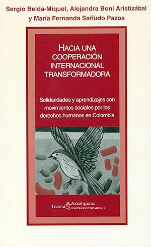 Seller image for Hacia una cooperacin internacional transformadora for sale by Imosver
