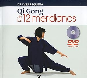 Seller image for Qi gong de los 12 meridianos (con dvd) libro + dvd for sale by Imosver