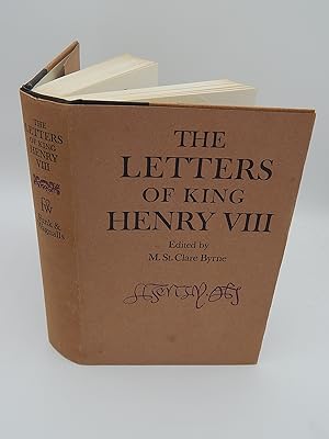 The Letters of King Henry VIII: A Selection, with a few other Documents