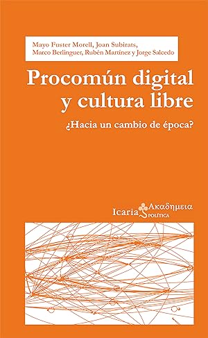 Seller image for Procomun digital y cultura libre hacia un cambio de epoca? for sale by Imosver