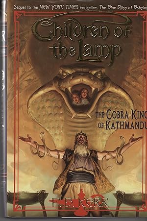 Seller image for The Cobra King of Kathmandu (Children of the Lamp) for sale by Cher Bibler