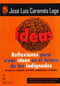 Seller image for Reflexiones crear ideas futuro indignados, 23 for sale by Imosver