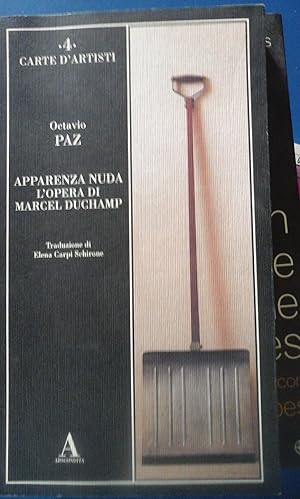 Imagen del vendedor de APPARENZA NUDA. L'opera di Marcel Duchamp (Miln, 1976) Texto en italiano a la venta por Multilibro