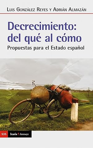 Decrecimiento: del que al como propuestas para el estado eapaÑol