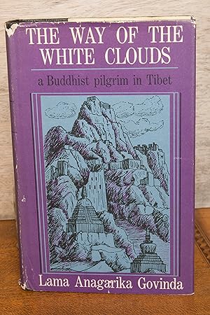 Seller image for The Way of the White Clouds: a Buddhist Pilgrim in Tibet for sale by Snowden's Books