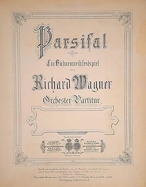 (WWV 111) Parsifal. Ein Bühnenweihfestspiel. Orchester-Partitur.