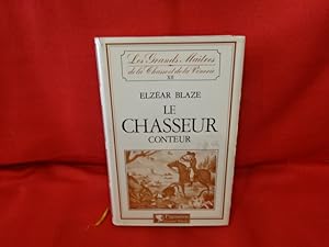 Seller image for Les Grands Matres de la chasse et de la Vnerie. ? XII.: le Chasseur conteur. for sale by alphabets