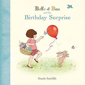 Bild des Verkufers fr Belle & Boo and the Birthday Surprise zum Verkauf von WeBuyBooks