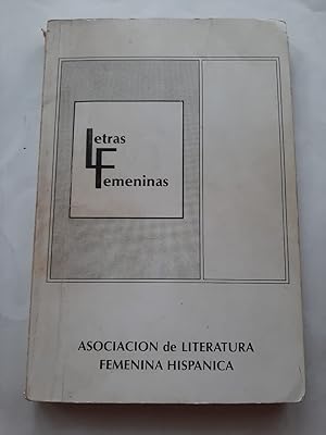 VOCES FEMENINAS EN LA LITERATURA DE LA GUERRA CIVIL ESPAÑOLA. Una valoracion critica al medio sig...