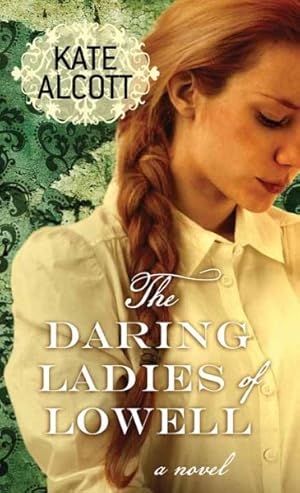 Seller image for Daring Ladies of Lowell for sale by GreatBookPrices