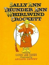 Immagine del venditore per Sally Ann Thunder Ann Whirlwind Crockett venduto da Reliant Bookstore