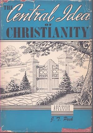 Seller image for THE CENTRAL IDEA OF CHRISTIANITY for sale by Neil Shillington: Bookdealer/Booksearch