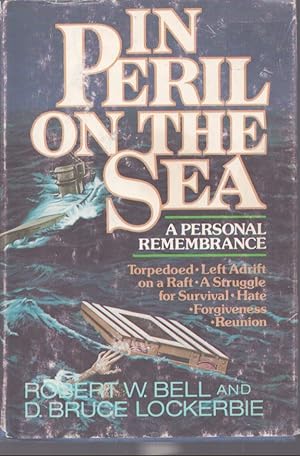 Immagine del venditore per IN PERIL ON THE SEA A Personal Remembrance venduto da Neil Shillington: Bookdealer/Booksearch