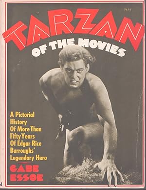 Image du vendeur pour TARZAN OF THE MOVIES A Pictorial History of More Than Fifty Years of Edgar Rice Burroughs' Legendary Hero mis en vente par Neil Shillington: Bookdealer/Booksearch