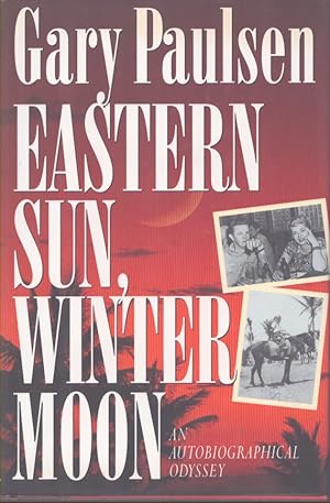 Seller image for EASTERN SUN WINTER MOON An Autobiographical Odyssey for sale by Neil Shillington: Bookdealer/Booksearch