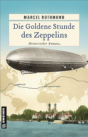 Bild des Verkufers fr Die Goldene Stunde des Zeppelins zum Verkauf von moluna