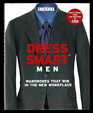 Chic Simple Dress Smart Men: Wardrobes That Win In The New Workplace