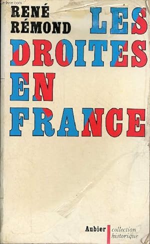 Image du vendeur pour Les droites en France - Collection Historique. mis en vente par Le-Livre