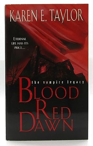 Blood Red Dawn - #7 Vampire Legacy