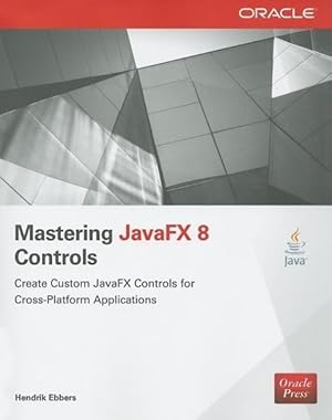 Imagen del vendedor de Mastering JavaFX 8 Controls a la venta por moluna