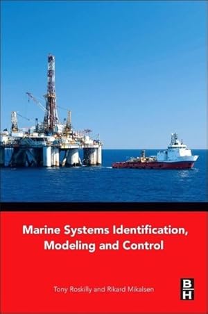 Seller image for Marine Systems Identification, Modeling and Control for sale by moluna