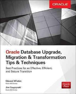 Imagen del vendedor de Oracle Database Upgrade, Migration & Transformation Tips & Techniques a la venta por moluna