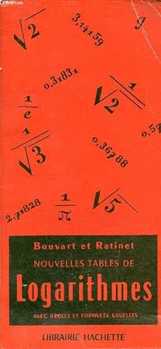 Imagen del vendedor de Nouvelles tables de logarithmes  cinq dcimales - table numrique - tables trigonomtriques - division centsimale division sexagsimale -  l'usage des candidats au baccalaurat et aux coles polytechnique et de Saint-Cyr. a la venta por Le-Livre