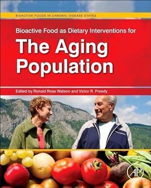 Bild des Verkufers fr Bioactive Food as Dietary Interventions for the Aging Population zum Verkauf von moluna