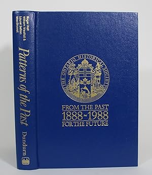 Seller image for Patterns of the Past: Interpreting Ontario's History: A collection of historical articles published on the occasion of the centary of the Ontario Historical Society for sale by Minotavros Books,    ABAC    ILAB